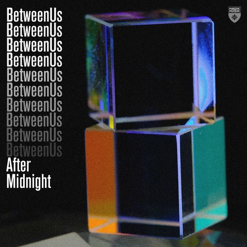 BetweenUs - After Midnight [MM14400]